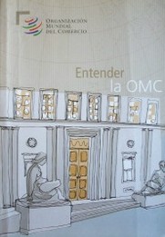 Entender la OMC