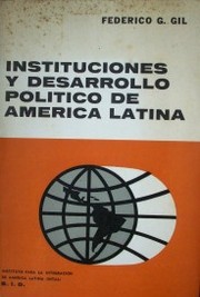Instituciones y desarrollo político de América Latina