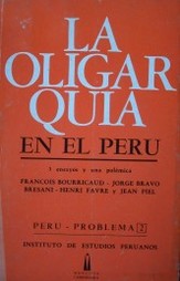 La oligarquía en el Perú : 3 ensayos y una polémica