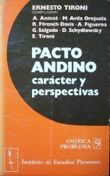 Pacto andino : carácter y perspectivas