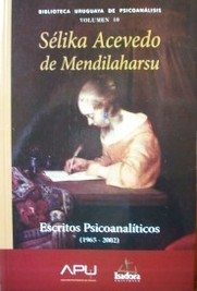 Escritos psicoanáliticos : (1965-2002)