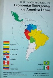 II Reunión regional de economías emergentes de América Latina : encuentro legislativo