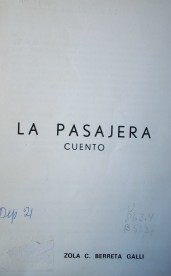 La pasajera : cuento