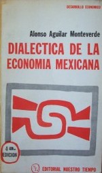Dialéctica de la economía mexicana : del colonialismo al imperialismo