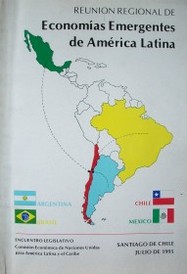 Reunión regional de economías emergentes de América Latina : encuentro legislativo