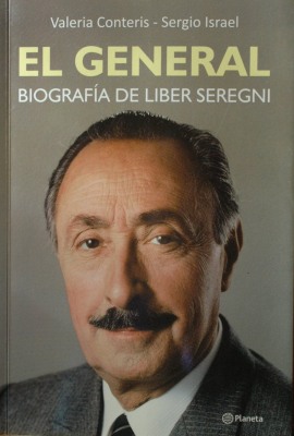 El General : biografía de Liber Seregni