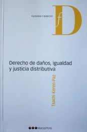 Derechos de daños, igualdad y justicia distributiva