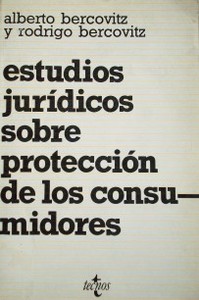 Estudios jurìdicos sobre protección de los consumidores