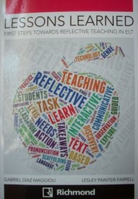 Lessons learned : first steps towards reflective teaching in ELT