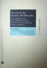 Teoría de las fuentes del Derecho : (una contribución a la teoría del derecho positivo sobre la base de investigaciones histórico-dogmáticas)