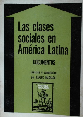Las clases sociales en América Latina : documentos