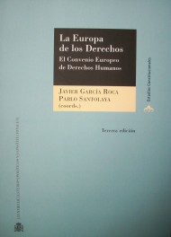 La Europa de los Derechos : el Convenio Europeo de Derechos Humanos