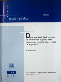 Desempeño de las industrias de electricidad y gas natural después de las reformas : el caso de Argentina