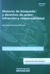 Motores de búsqueda y derechos de autor : infracción y responsabilidad