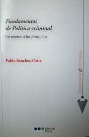 Fundamentos de política criminal : un retorno a los principios