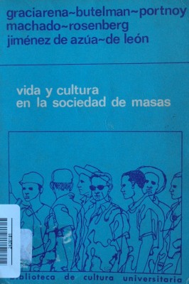 Vida y cultura en la sociedad de masas