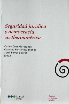 Seguridad jurídica y democracia en Iberoamérica