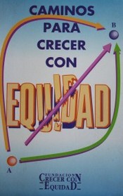 Caminos para un Crecimiento con Equidad