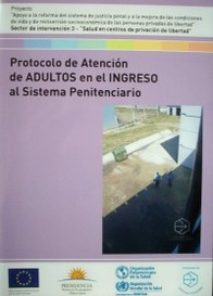 Protocolo de atención de adultos en el ingreso al sistema penitenciario