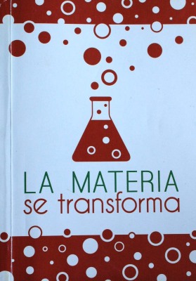 La materia se transforma