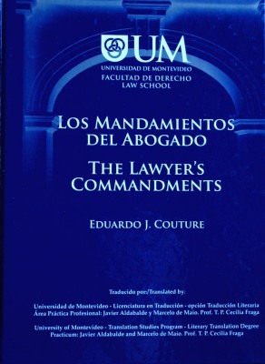 Los mandamientos del abogado = [The lawyer's commandments]