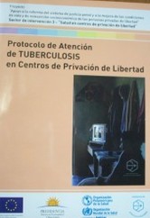 Protocolo de atención de tuberculosis en centro de privación de libertad