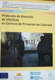 Protocolo de atención de VIH/Sida en centros de privación de libertad