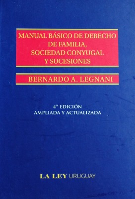 Manual básico de Derecho de Familia, sociedad conyugal y sucesiones