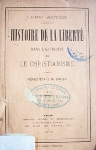 Histoire de la liberté dans l'antiquité et le christianisme