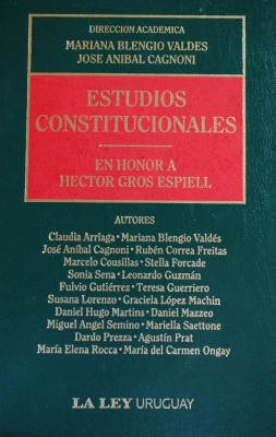 Estudios Constitucionales : en honor a Héctor Gros Espiell