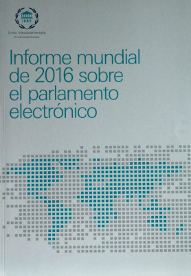 Informe mundial de 2016 sobre el parlamento electrónico