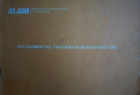 Mecanismos del tratado de Montevideo 1980