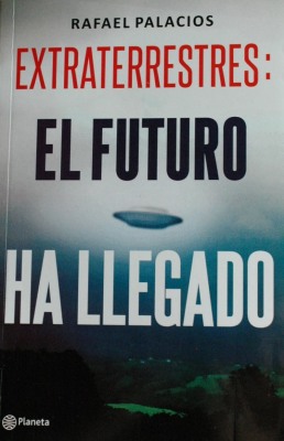 Extraterrestres : el futuro ha llegado