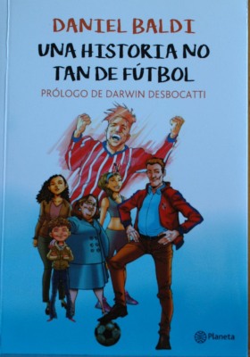 Una historia no tan de f&uacute;tbol