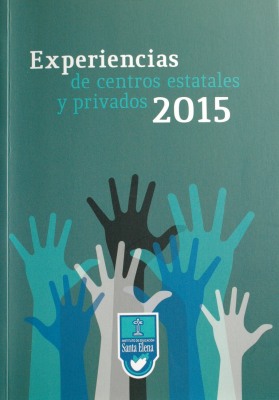 Experiencias de centros estatales y privados 2015