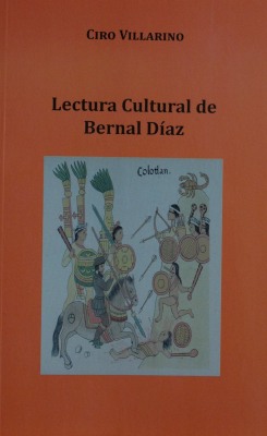 Lectura cultural de Bernal Díaz