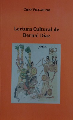 Lectura cultural de Bernal Díaz
