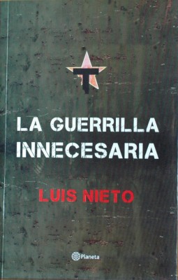 La guerrilla innecesaria