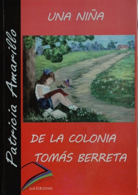 Una niña de la Colonia Tomás Berreta