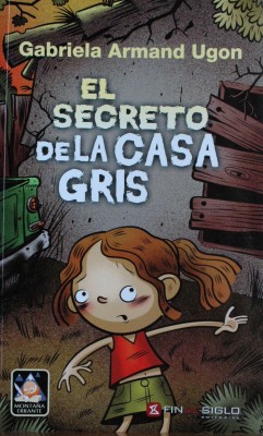 El secreto de la casa gris