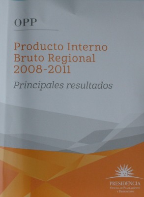 Producto Interno Bruto Regional 2008-2011 : principales resultados