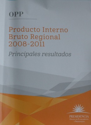 Producto Interno Bruto Regional 2008-2011 : principales resultados