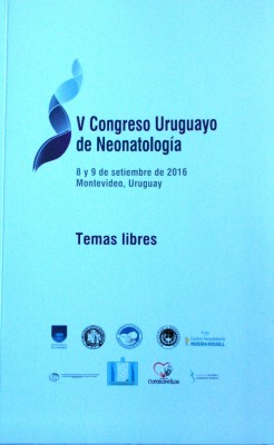 V Congreso Uruguayo de Neonatología : temas libres