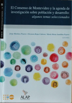 El Consenso de Montevideo y la agenda de investigación sobre población y desarrollo : algunos temas seleccionados