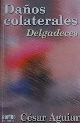 Daños colaterales : delgadeces