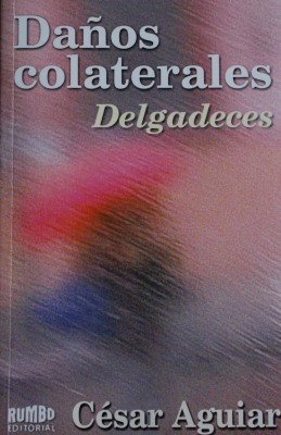 Daños colaterales : delgadeces