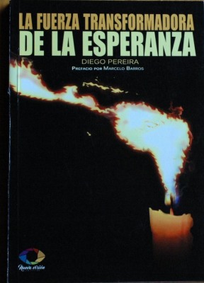 La fuerza transformadora de la esperanza