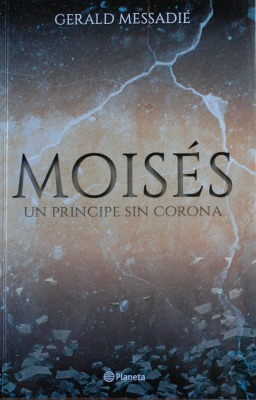 Moisés : un príncipe sin corona