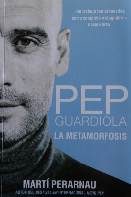 Pep Guardiola : la metamorfosis