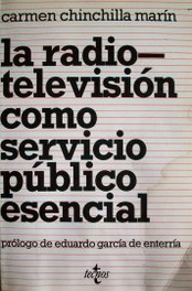 La radiotelevisión como servicio público esencial